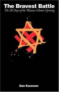 cover of The Bravest Battle : The Twenty-Eight Days of the Warsaw Ghetto Uprising