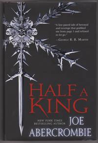 Half a King by Joe Abercrombie - 2014-07-15