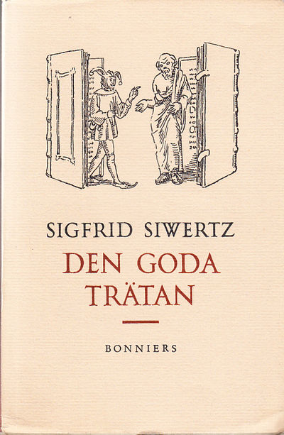 Den goda trätan. [Utg. av] Bonniers.
