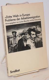 image of Dritte Welt" in Europa: Probleme der Arbeitsimmigration