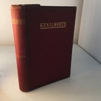 Kenilworth by Sir Walter Scott - Hardcover - 1900 c - from Squeeze Gut Alley Rare Books (SKU: 145)