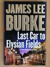 Last Car To Elysian Fields