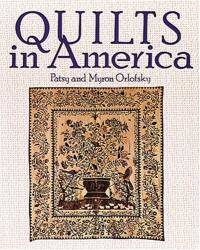 Quilts in America by Patsy Orlofsky - 1992-07-07