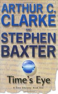 cover of Time's Eye: A Time Odyssey Book1