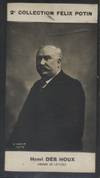Photographie de la collection Félix Potin (4 x 7,5 cm) représentant : Henri Des Houx, homme de lettres. Début XXe. Vers 1900.