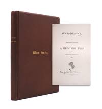 Wam-dus-ky. A Descriptive Record of a Hunting Trip to North Dakota