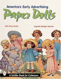 America's Early Advertising Paper Dolls (Schiffer Military History)