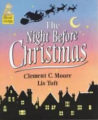 The Night Before Christmas (Bear Hugs) by Clement C. Moore - 2000-09-04