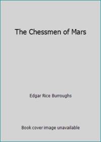 The Chessmen of Mars by Edgar Rice Burroughs - Paperback - 1973 - from ThriftBooks (SKU: G0345235827I5N00)