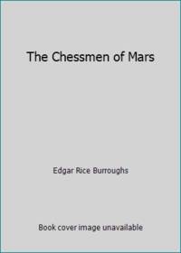 The Chessmen of Mars by Edgar Rice Burroughs - 1973