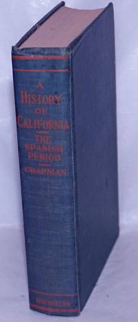 image of The history of California: the Spanish period