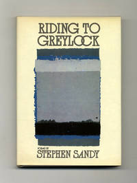 Riding To Greylock  - 1st Edition/1st Printing