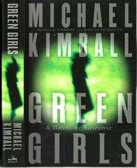 Green Girls: A Novel of Suspense