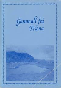 Gammalt frå Fræna 1983. Utgjeve av Fræna bygdeboknemnd.
