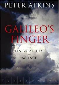 Galileo's Finger : The Ten Great Ideas of Science