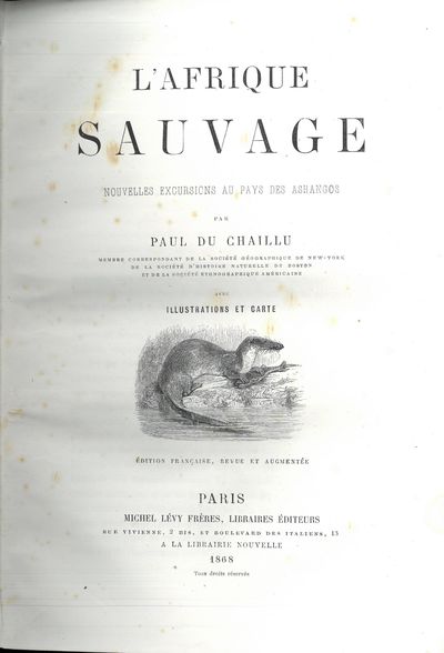 L´Afrique sauvage. Nouvelles excursions au pays…