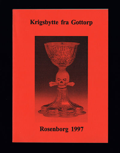Krigsbytte fra Gottorp. Rosenborg 1997.