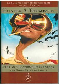 FEAR AND LOATHING IN LAS VEGAS And Other American Stories by Thompson, Hunter S - 1998