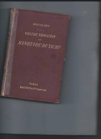Voilure, Navigation et Manieuvre du Yacht by Louis Moissenet - 1897