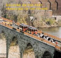 cover of Building on the Past Traveling to the Future