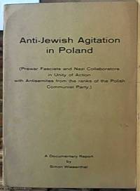 image of Anti-Jewish agitation in Poland: Prewar fascists and Nazi collaborators in unity of action with antisemites from the ranks of the Polish communist Party