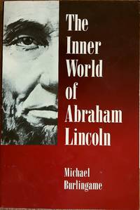 The Inner World of Abraham Lincoln