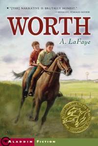 Worth by A. LaFaye - 2006