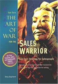 The Art of War for the Sales Warrior: Sun Tzu's Strategy for Salespeople