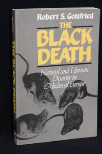 image of The Black Death; Natural and Human Disaster in Medieval Europe