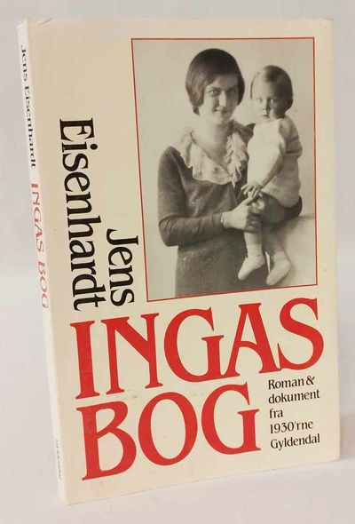Ingas bog -  Roman & dokument fra 1930'erne.