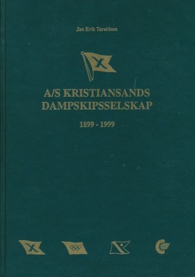 A/S Kristiansands Dampskipsselskap . 1899 - 1999