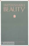 IMPERISHABLE BEAUTY, PICTURES PRINTED IN COLLOTYPE