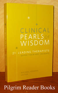 image of Clinical Pearls of Wisdom: 21 Leading Therapists Offer Their Key Insights.