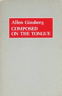 Composed on the tongue. Edited by Donald Allen.