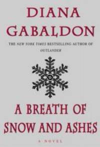 A Breath Of Snow And Ashes by Diana Gabaldon - 2005-01-03