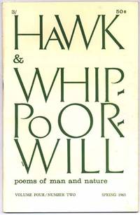 Hawk & Whippoorwill: Spring 1963 (Volume Four, Number Two) by August (editor) DERLETH - Paperback - 1963 - from Main Street Fine Books & Manuscripts, ABAA (SKU: 20726)