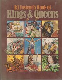 image of R J Unstead's Book of KINGS AND QUEENS