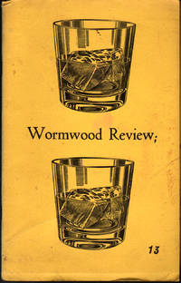 Wormwood Review #13 by Malone, Marvin, Ed - 1964