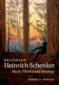 Becoming Heinrich Schenker