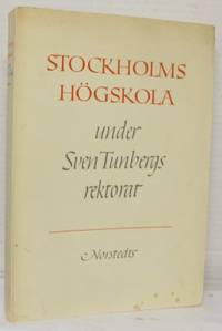 Stockholms högskola under Sven Tunbergs rektorat.…
