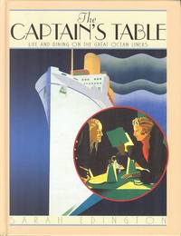 The Captain's Table : Life and Dining on the Great Ocean Liners