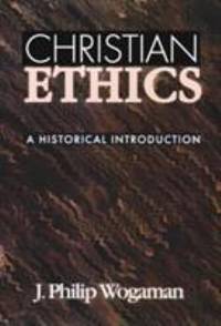 Christian Ethics : A Historical Introduction