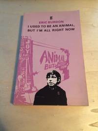image of I Used to be an Animal, but I'm All Right Now