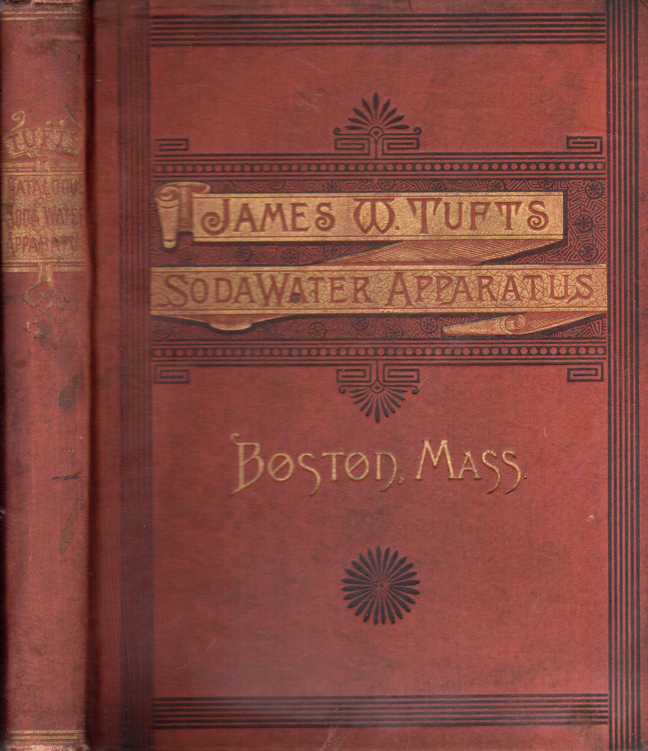 First Edition Descriptive Catalogue of James W. Tufts' Soda Water