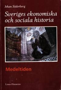 Sveriges ekonomiska och sociala historia.…