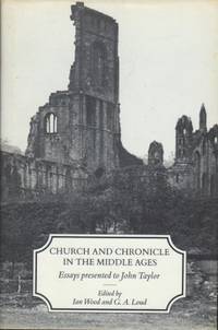 Church and Chronicle in the Middle Ages. Essays…