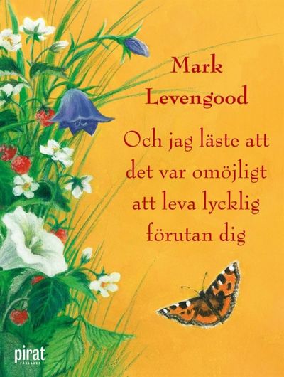 Och jag läste att det var omöjligt att leva…