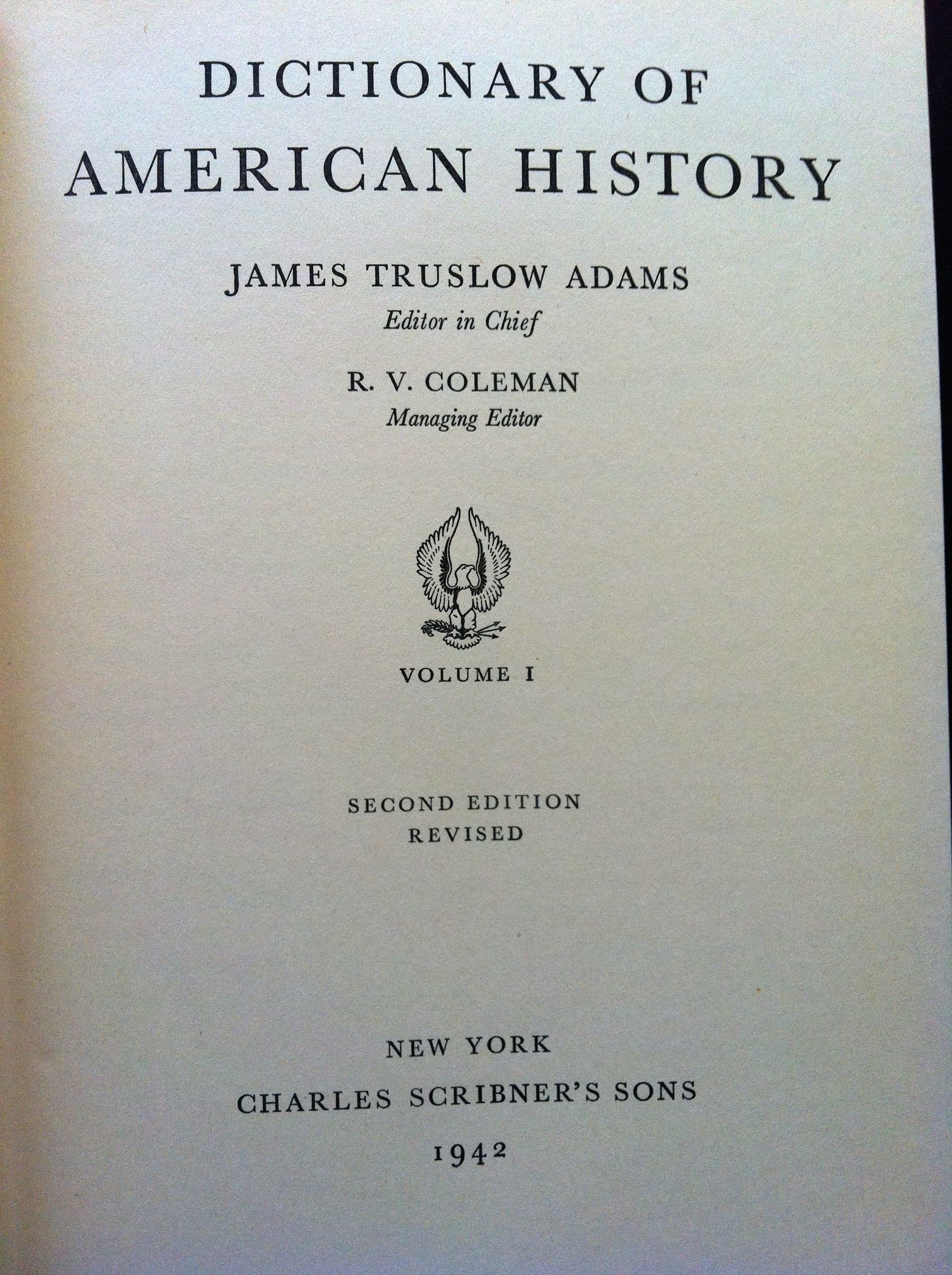Dictionary of American History [6 volumes] by James Truslow (editorin