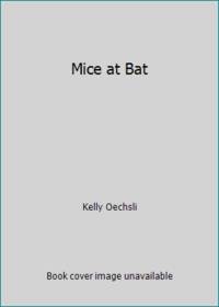 Mice at Bat by Kelly Oechsli - 1986