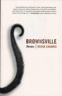 Brownsville: Stories by Casares, Oscar - 2003